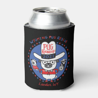 Wyoming Pug Rescue Pug Roundup 2021 Can Cooler