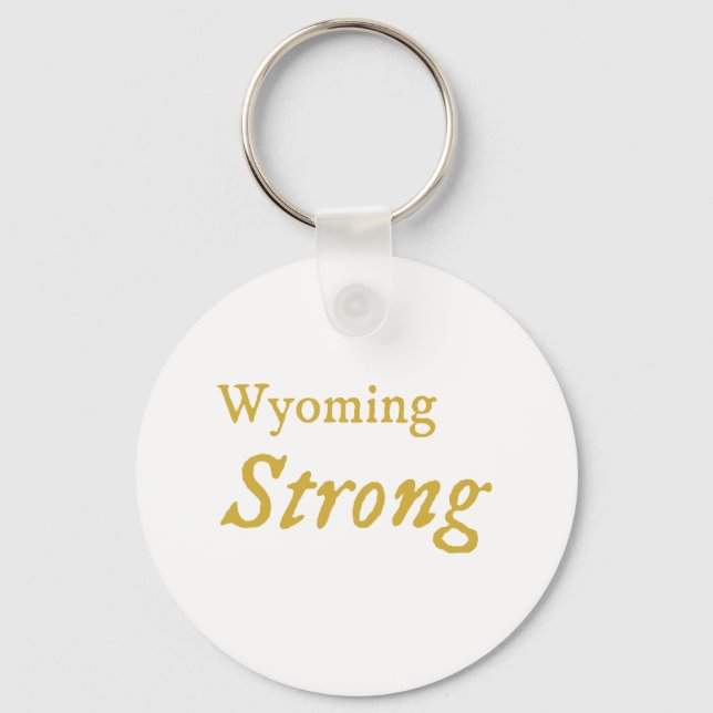 Wyoming Strong   Keychain (Front)