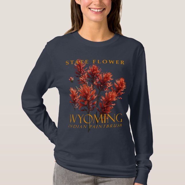 Wyoming Territory Flower The Desert Paintbrush T-Shirt (Front)