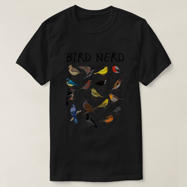 &x27;Bird Nerd Different Kinds of Bird&x27; Cute B T-Shirt (Design Front)