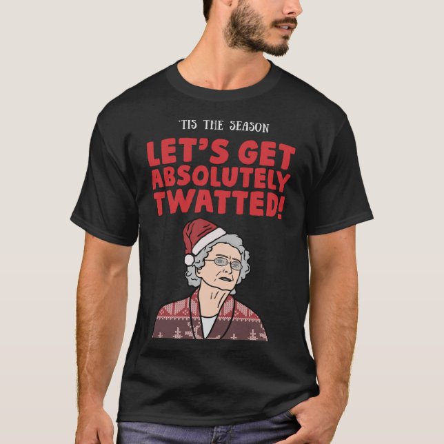 &x27;Tis The Season - Gavin &amp; Stacey - Twatted T-Shirt (Front)