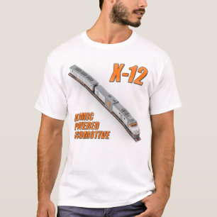 X-12 Atomic Powered Locomotive T-Shirt