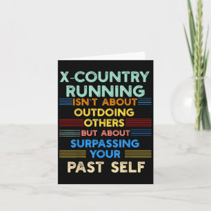 X-country Running Is Outwork Your Past Self Sitive Card