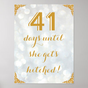 X Days Until She Get's Hitched! Poster