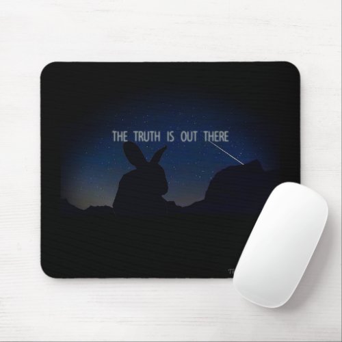 X_Files Rabbit The Truth is Out There Mouse Pad