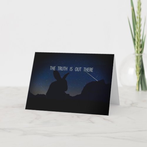 X_Files Rabbit Truth Is Out There Greeting Card
