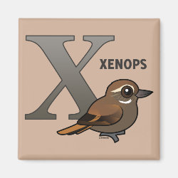 X is for Xenops Square Magnet