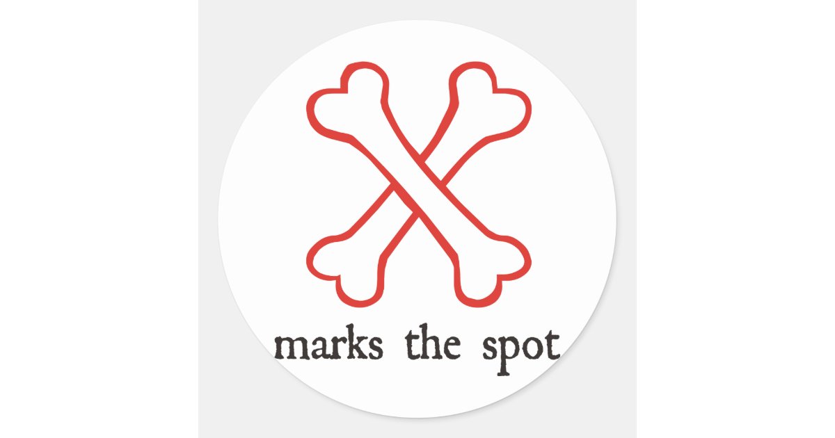 x marks the spot classic round sticker zazzlecom