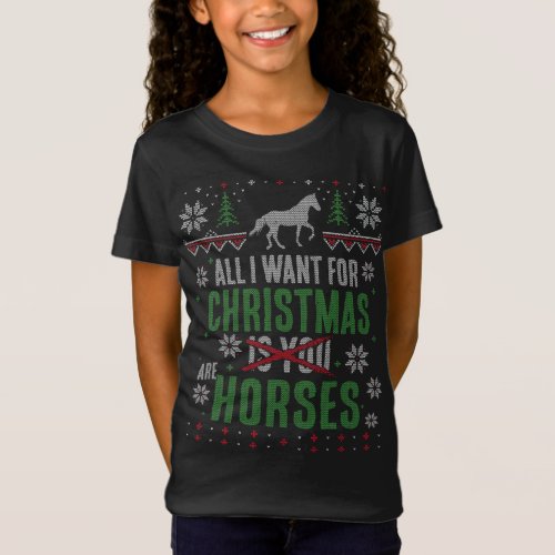 X_Mas _ All I Want for Christmas are Horses T_Shirt