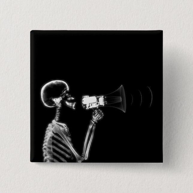 X-RAY SKELETON ON MEGAPHONE - B&W BUTTON (Front)