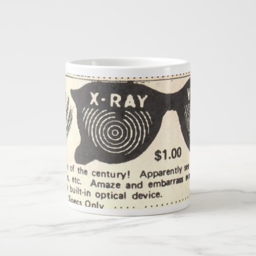 X_Ray Specsâ Giant Coffee Mug