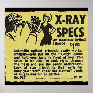 X-Ray Specs! See through clothes (kind of) Poster