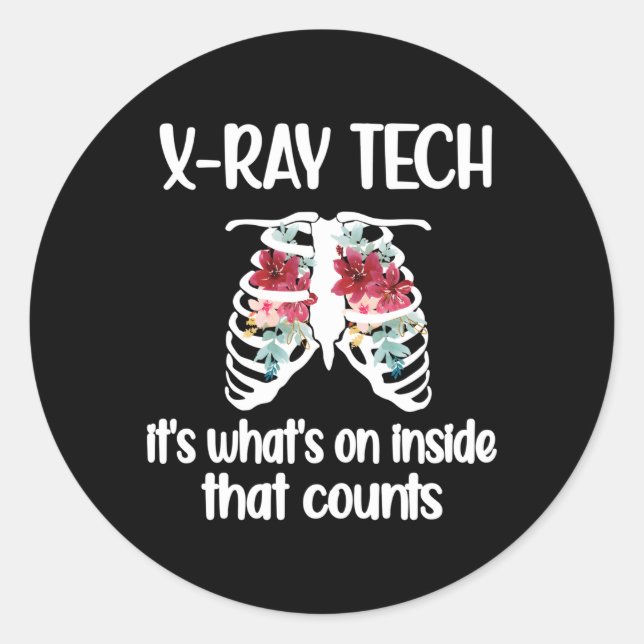 X-Ray Tech Flowers Rt Rad Tech X-Ray Technologist Classic Round Sticker (Front)
