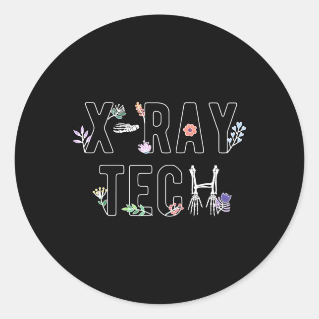 X-Ray Tech Flowers X-Ray Technologist Xray Tech Classic Round Sticker (Front)