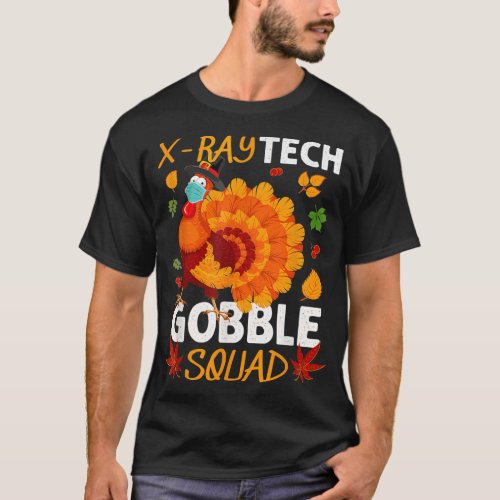 X_Ray Tech Gobble Squad Turkey Face Mask Thanksgiv T_Shirt