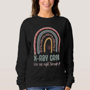 X Ray Tech Radiology Team Rad Tech Week Radiation Sweatshirt