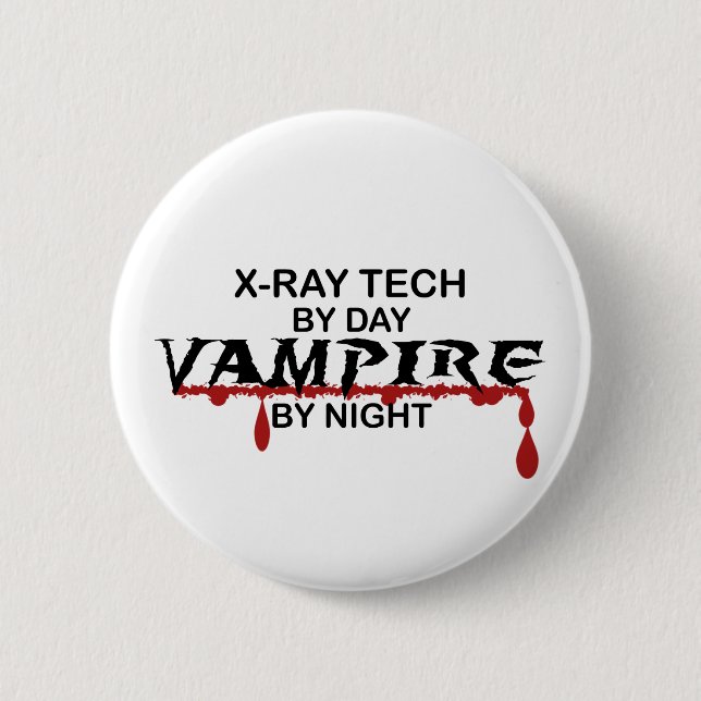 X-Ray Tech Vampire by Night Pinback Button (Front)