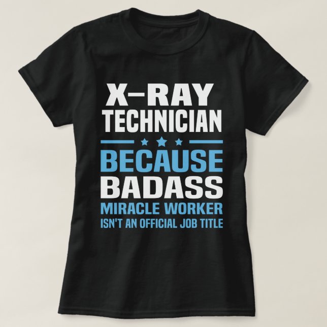 X-Ray Technician T-Shirt (Design Front)