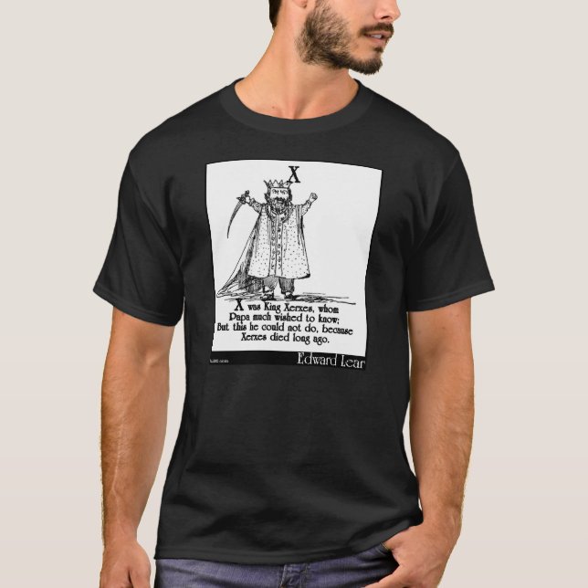 X was King Xerxes, whom T-Shirt (Front)