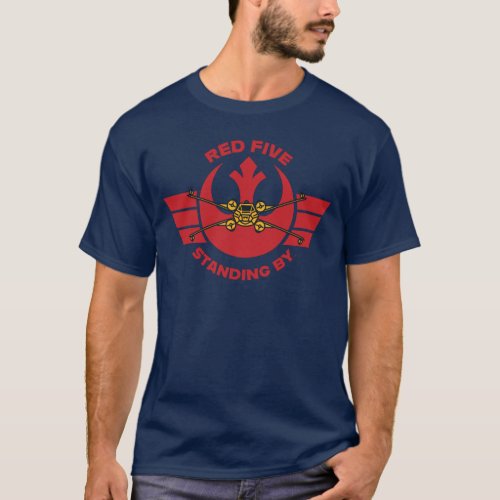 X_Wing Red Five Standing By T_Shirt