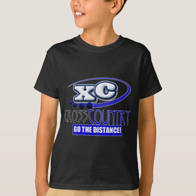 XC CROSS COUNTRY GO THE DISTANCE! T-Shirt (Front)