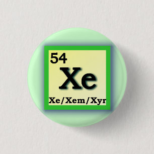Xe Xem - Periodic Table personal gender pronouns Button