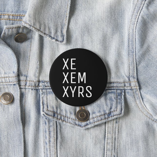 Xe Xem Xyrs Pronoun Button (In Situ)