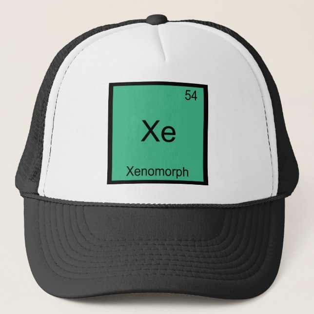 Xe - Xenomorph Funny Chemistry Element Symbol Tee Trucker Hat (Front)