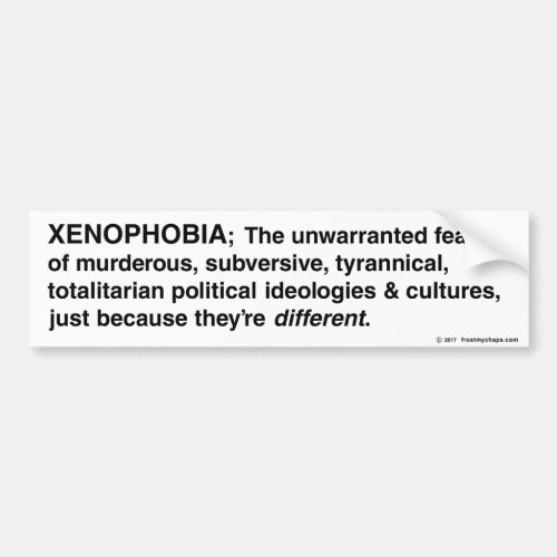 Xenophobia Defined Bumper Sticker