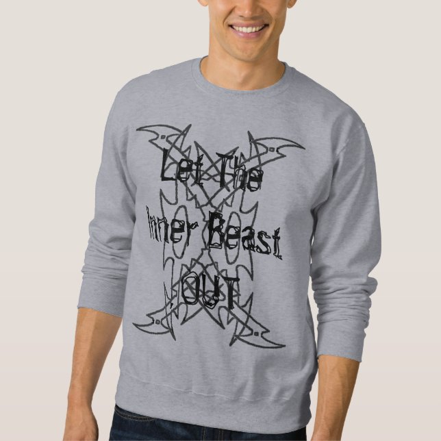 Xiphos  Let The Inner Beast... Sweatshirt (Front)