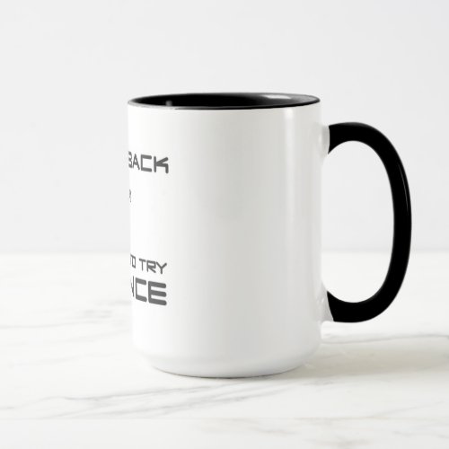 XKCD _ Try Science Tasse Mug