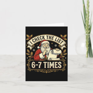 Xmas 67 Six Seven Meme Santa 67 I Check The List 6 Card