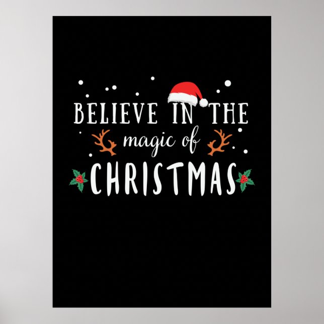Xmas Believe In The Magic Of Christmas Poster (Front)