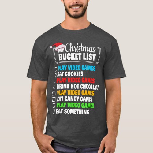 Xmas Bucket List Santa Hat Funny Video Gamer Boys  T_Shirt