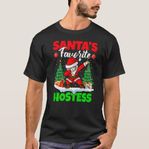 Xmas Dabbing Santa S Favorite Hostess Christmas T-Shirt