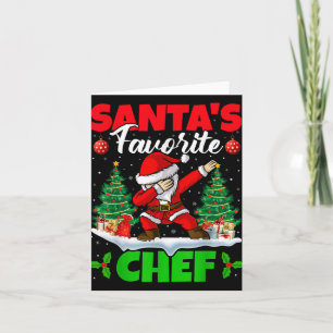 Xmas Dabbing Santas Favorite Chef Christmas  Card