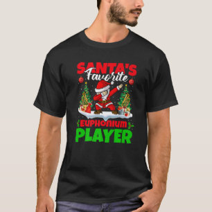 Xmas Dabbing Santa's Favorite Euphonium Player Chr T-Shirt