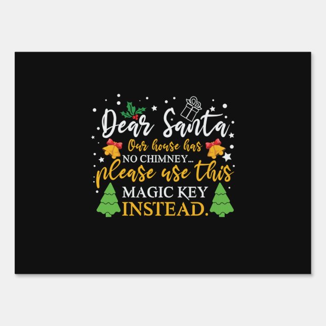 Xmas Dear Santa Magic Key Sign (Front)