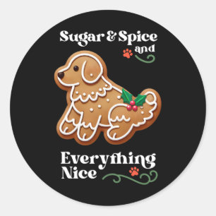 Xmas Dog Gingerbread Sugar Spice Christmas Cookie Classic Round Sticker