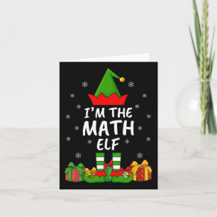 Xmas Family Matching Funny I'm The Math Elf Christ Card
