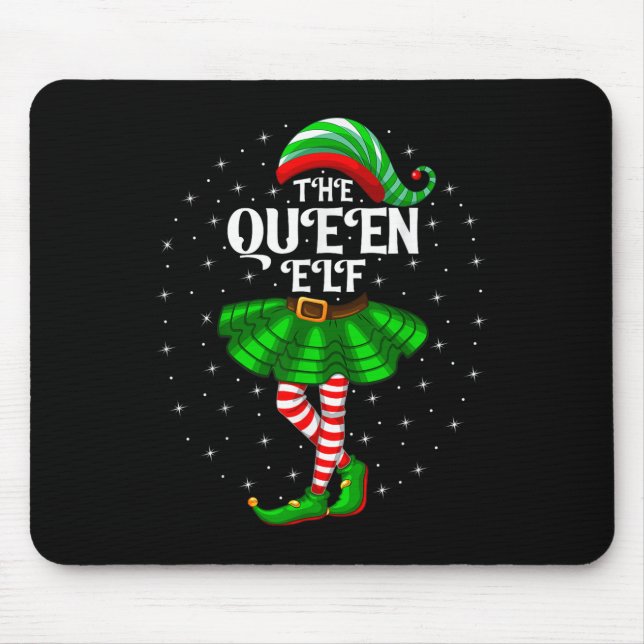 Xmas Family Matching Women Girls Mom The Queen Elf Mouse Pad (Front)