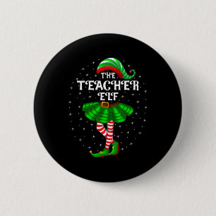 Xmas Family Matching Women Girls The Teacher Elf C Button