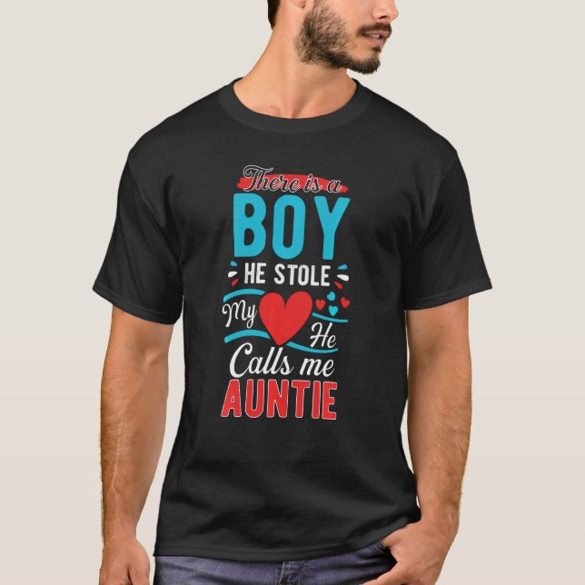 Xmas From A Boy He Stole My Heart He Calls Me Aunt T-Shirt (Front)