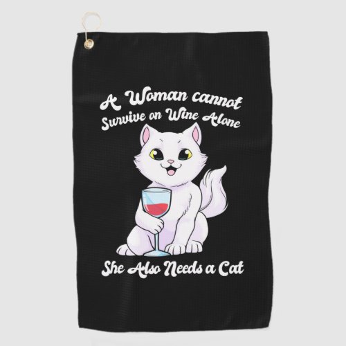 Xmas Gift  A Woman Survives On Wine And Cat Golf Towel