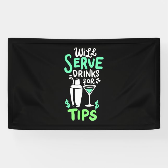 Xmas Gift | Bartender Will Serve Drinks For Tips Banner (Horizontal)