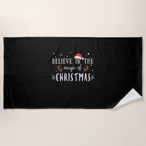 Xmas Gift Believe In The Magic Of Christmas Beach Towel