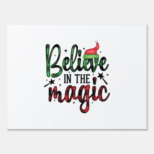 Xmas Gift Believe In The Magic Sign