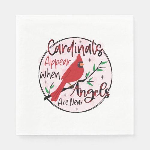 Xmas Gift Cardinals Appear When Angels Are Near Napkins