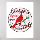 Cardinal Bird, Winter Poster, Cardinals Appear When Angels Are Near -  FridayStuff