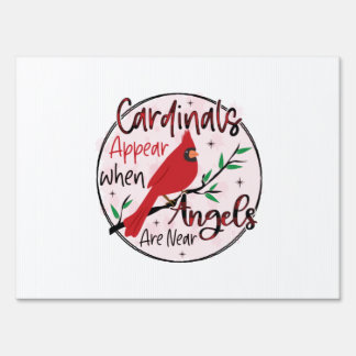 Xmas Gift Cardinals Appear When Angels Are Near Sign